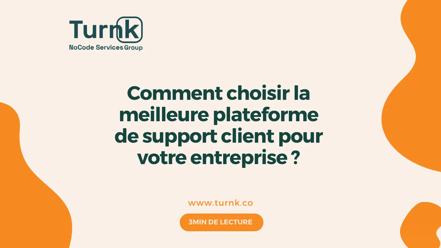 Visuel illustrant le choix d’une plateforme de support client