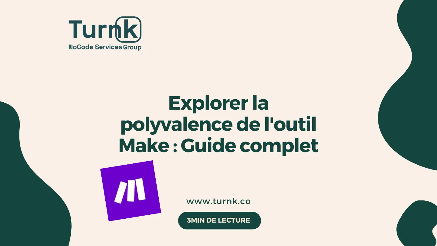 Visuel illustrant la polyvalence de l’outil Make