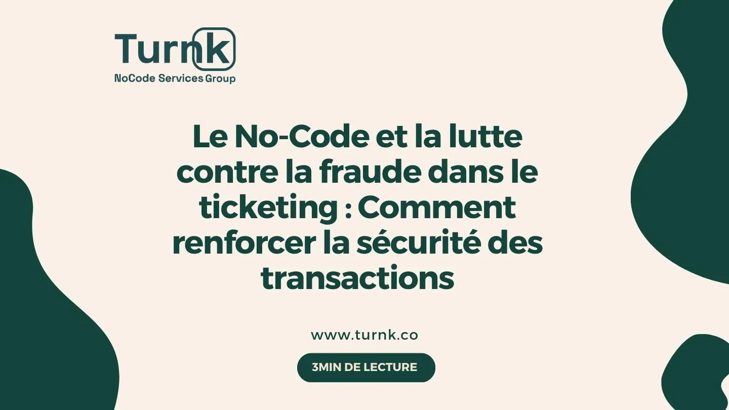 Visuel illustrant la lutte contre la fraude dans le ticketing grâce au no-code