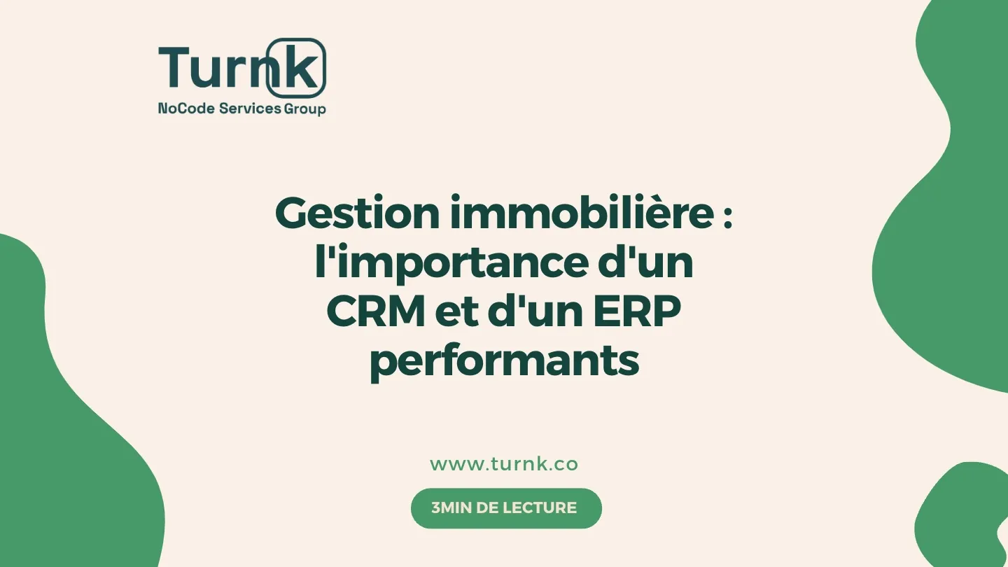 Visuel illustrant l’apport d’un CRM et d’un ERP à la gestion immobilière