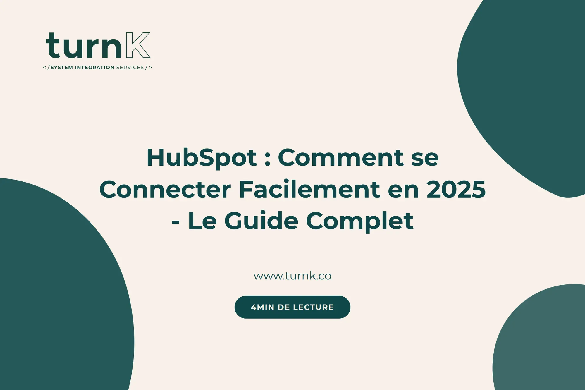 Visuel illustrant la connexion à HubSpot, étape par étape